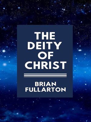cover image of The Deity of Christ